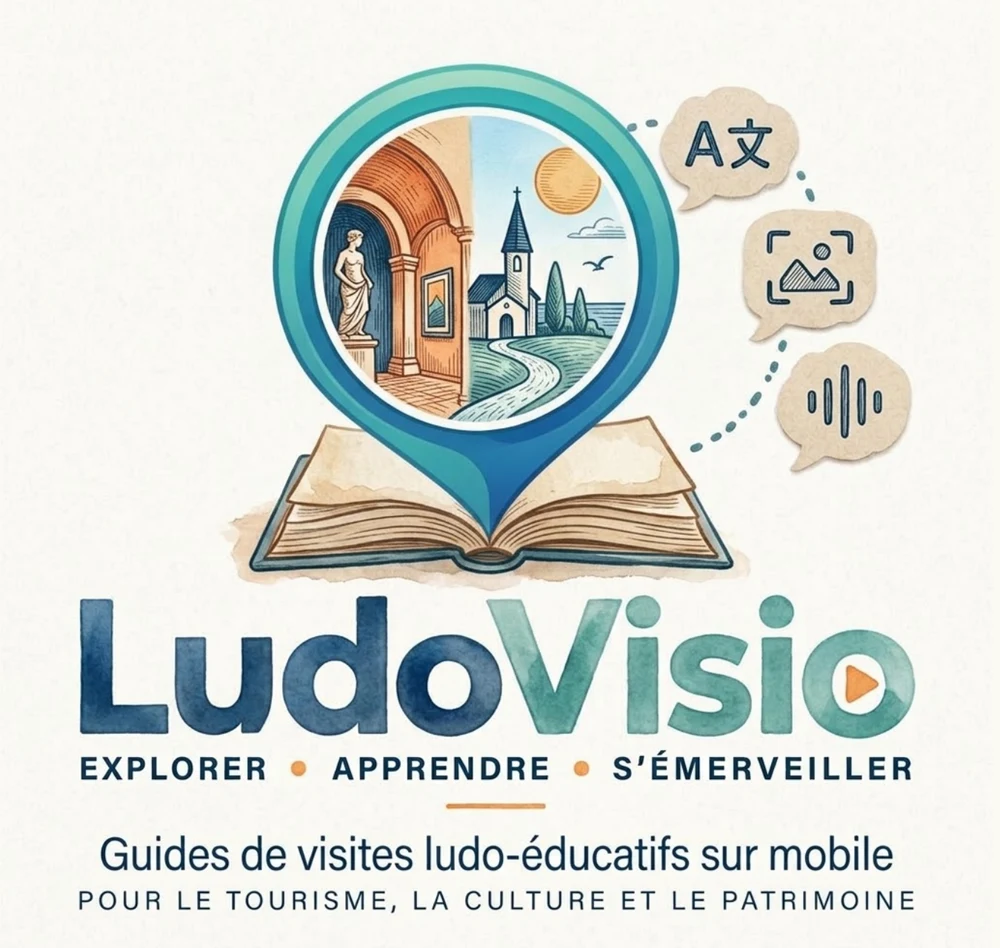LudoVisio™. Explorer, apprendre, s’émerveiller. Guides de visites ludo-éducatifs sur mobile pour le tourisme, la culture et le patrimoine.